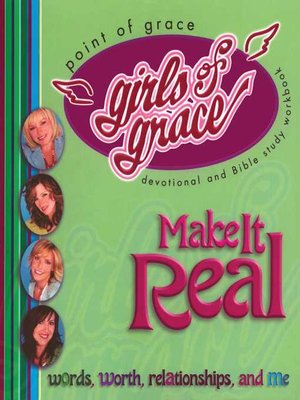 cover image of Girls of Grace Make it Real